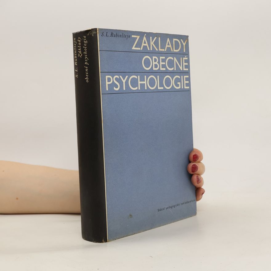 Sergej Leonidovič Rubinštejn Základy obecné psychologie