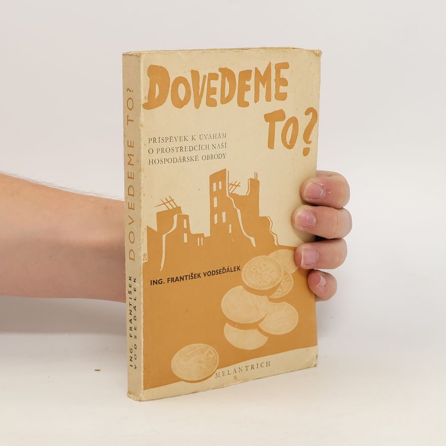 František Vodseďálek Dovedeme to?