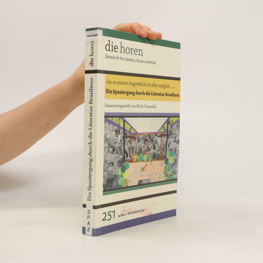 Michi Strausfeld Ein Spaziergang durch die Literatur Brasiliens