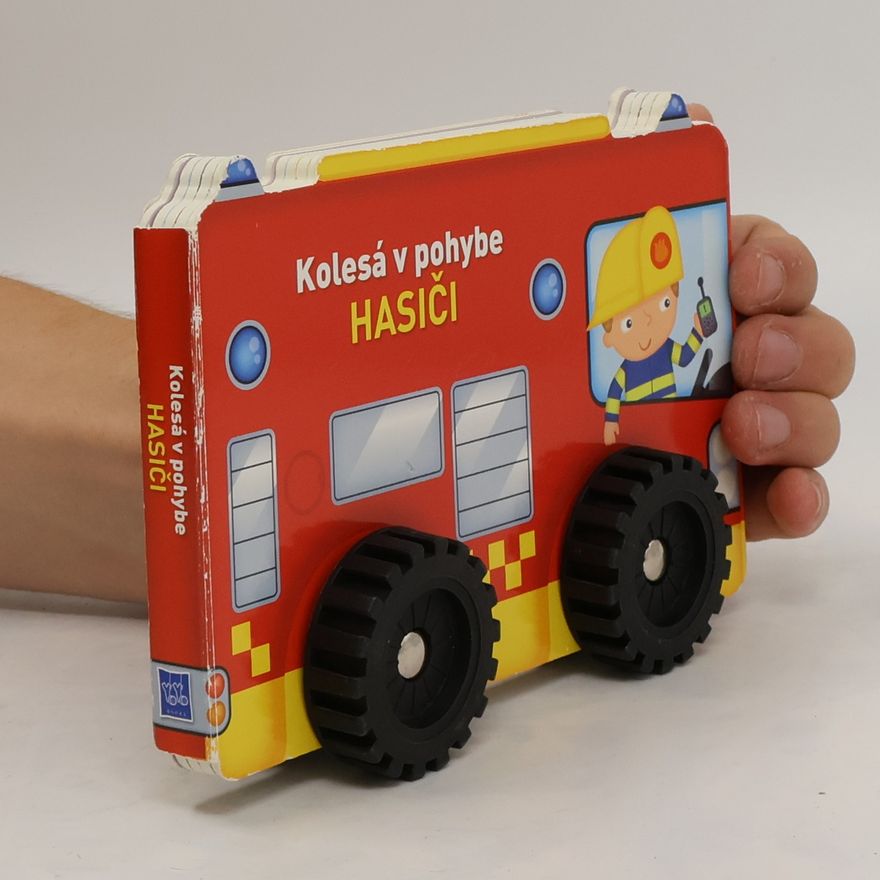 Autorenkollektiv Kolesá v pohybe Hasiči