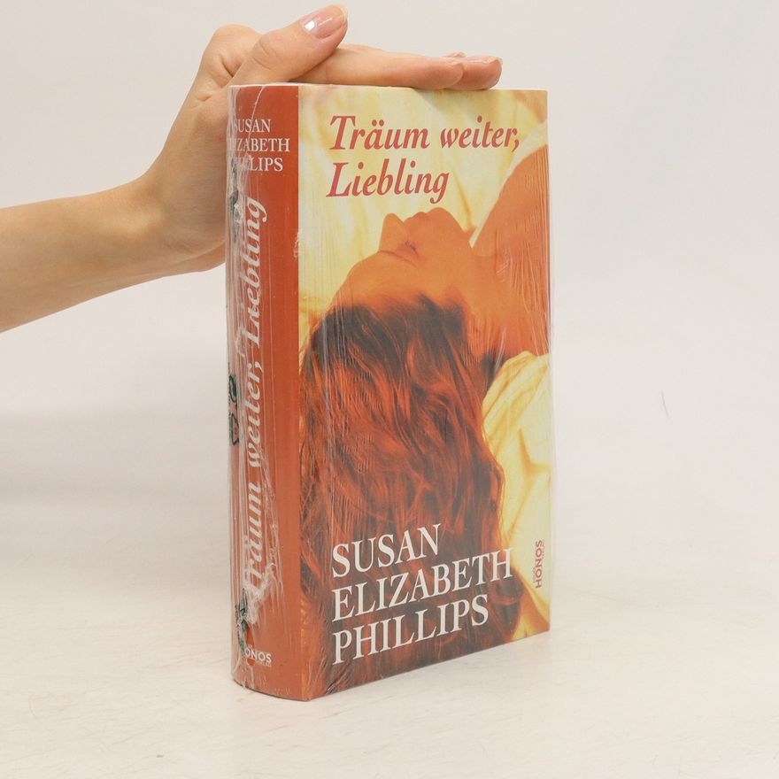 Susan Elizabeth Phillips Träum weiter, Liebling