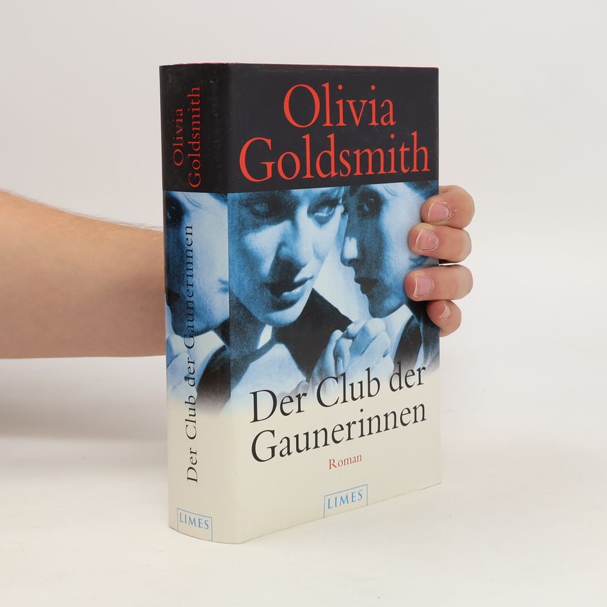 Olivia Goldsmith Der Club der Gaunerinnen
