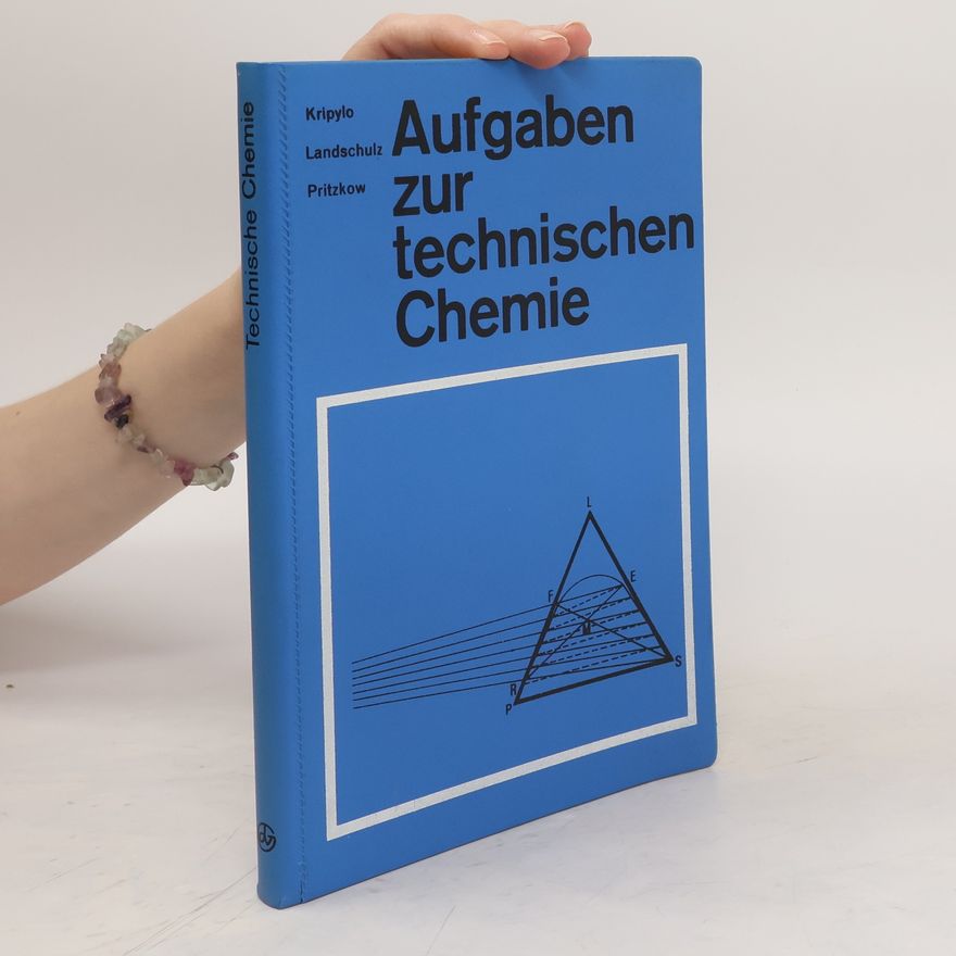 Collectif d'auteurs Aufgaben zur technischen Chemie