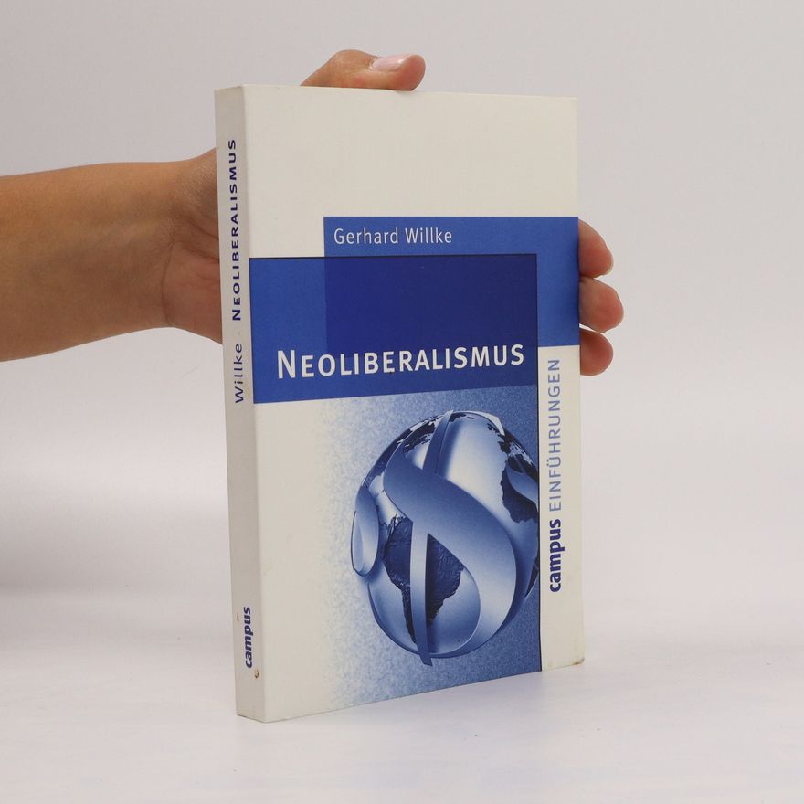 Gerhard Willke Neoliberalismus