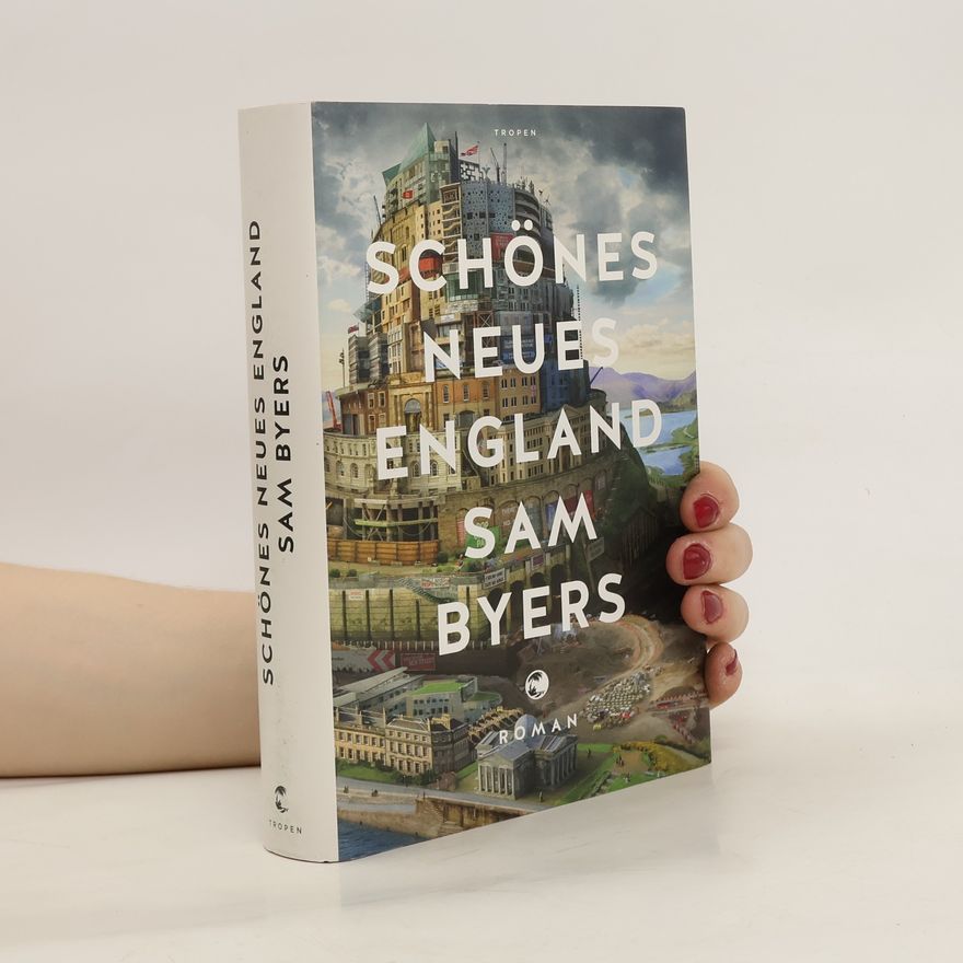 Sam Byers Schönes neues England