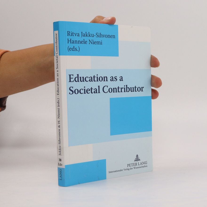 Ritva Jakku-Sihvonen Education as a societal contributor
