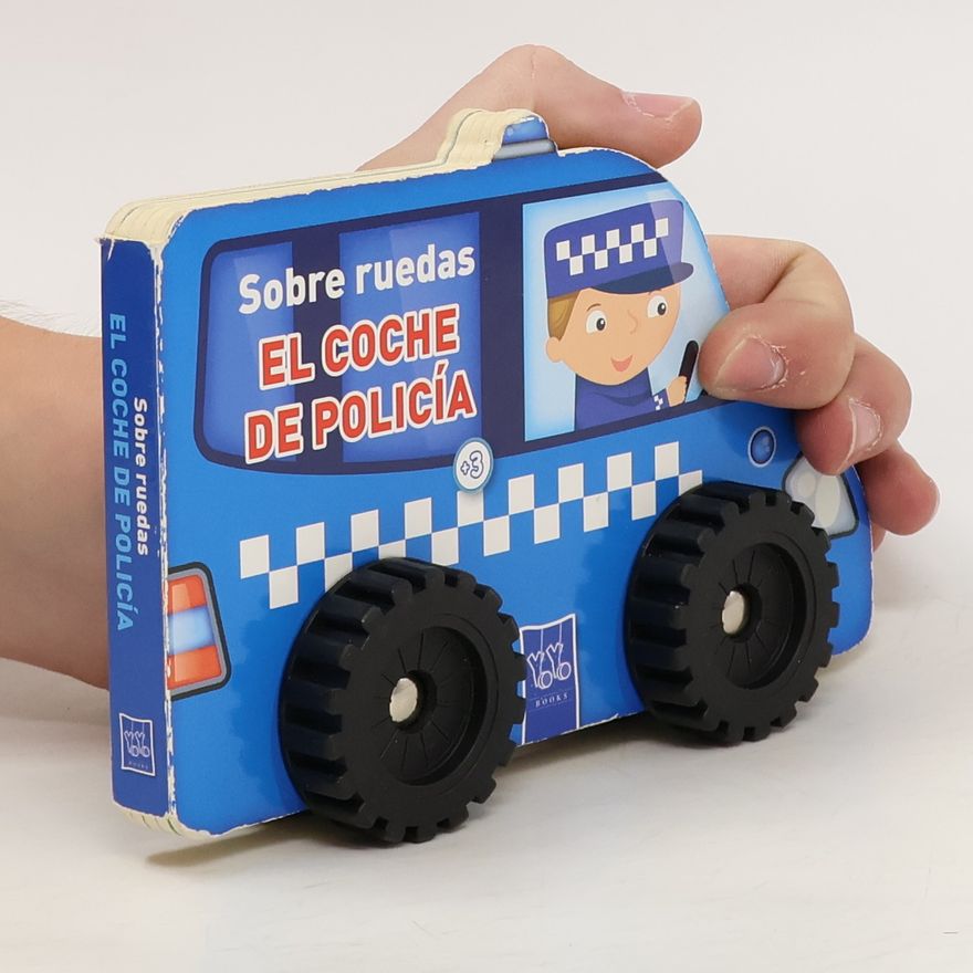 Autorenkollektiv Sobre ruedas. El coche de policía