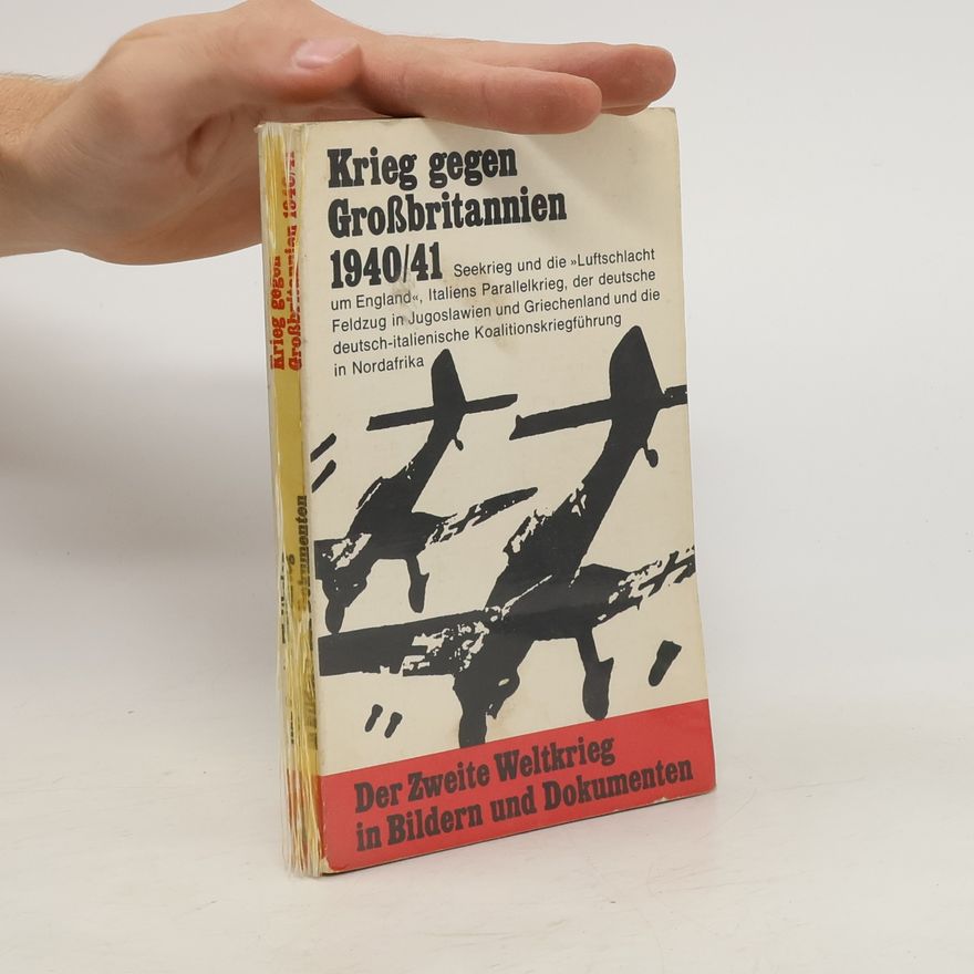 Hans-Adolf Jacobsen Krieg gegen Großbritannien 1940/41