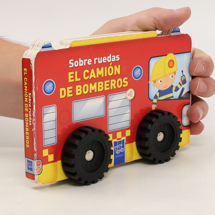 Sobre Ruedas El Camión de Bomberos