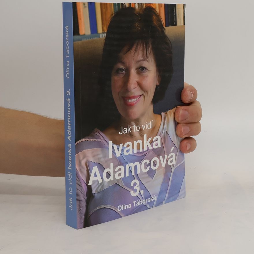 Olina Táborská Jak to vidí Ivanka Adamcová 3