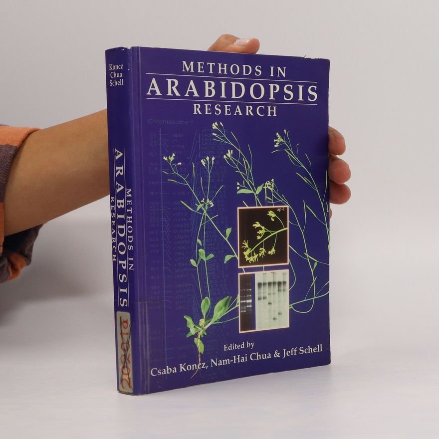 Jeff Schell Methods In Arabidopsis Research