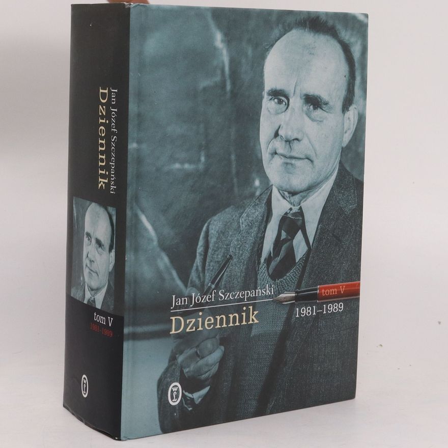 Jan Józef Szczepański Dziennik. Tom V: 1981-1989