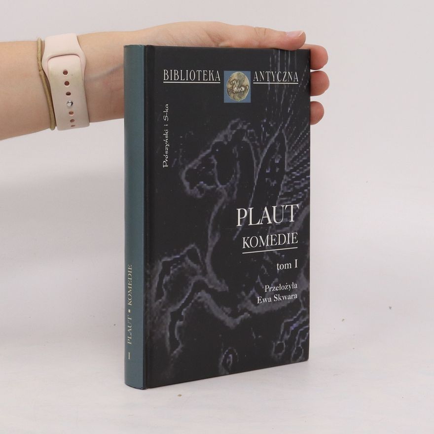 Plautus Plaut Komedie. Tom I