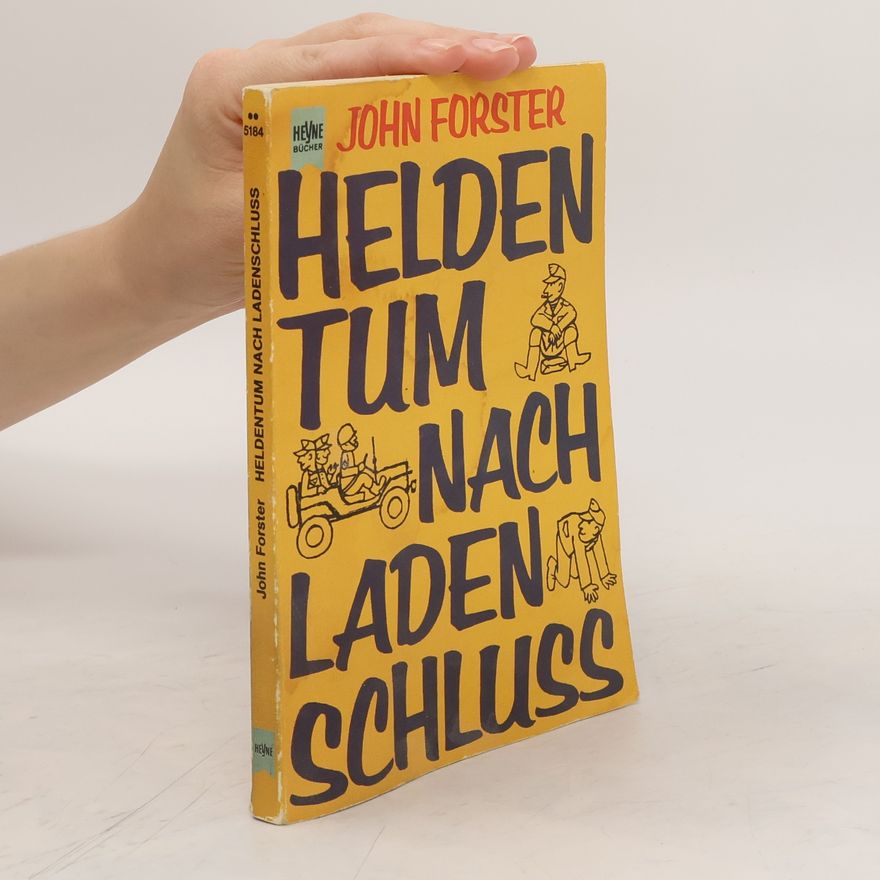John Forster Heldentum nach Ladenschluss