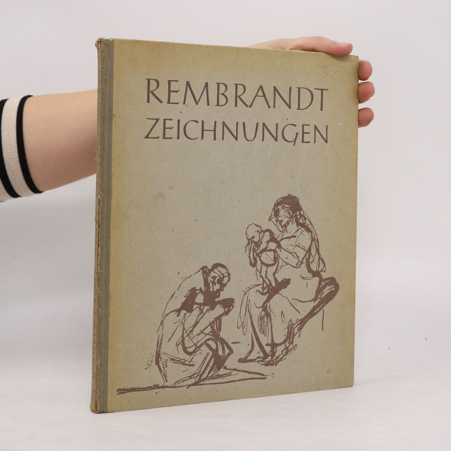 Rembrandt Harmenszoon van Rijn Rembrandt Zeichnungen