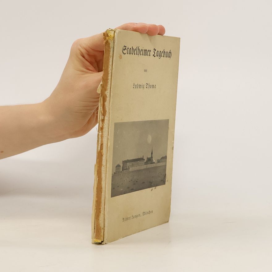 Ludwig Thoma Stadelheimer Tagebuch