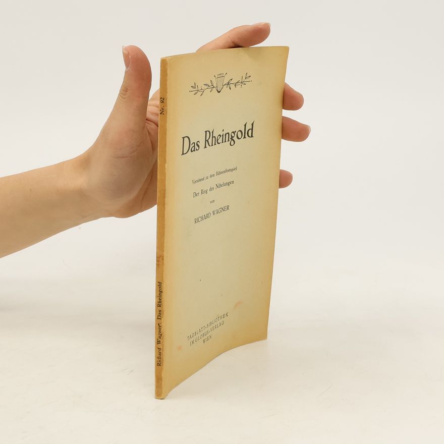 Richard Wagner Das Rheingold
