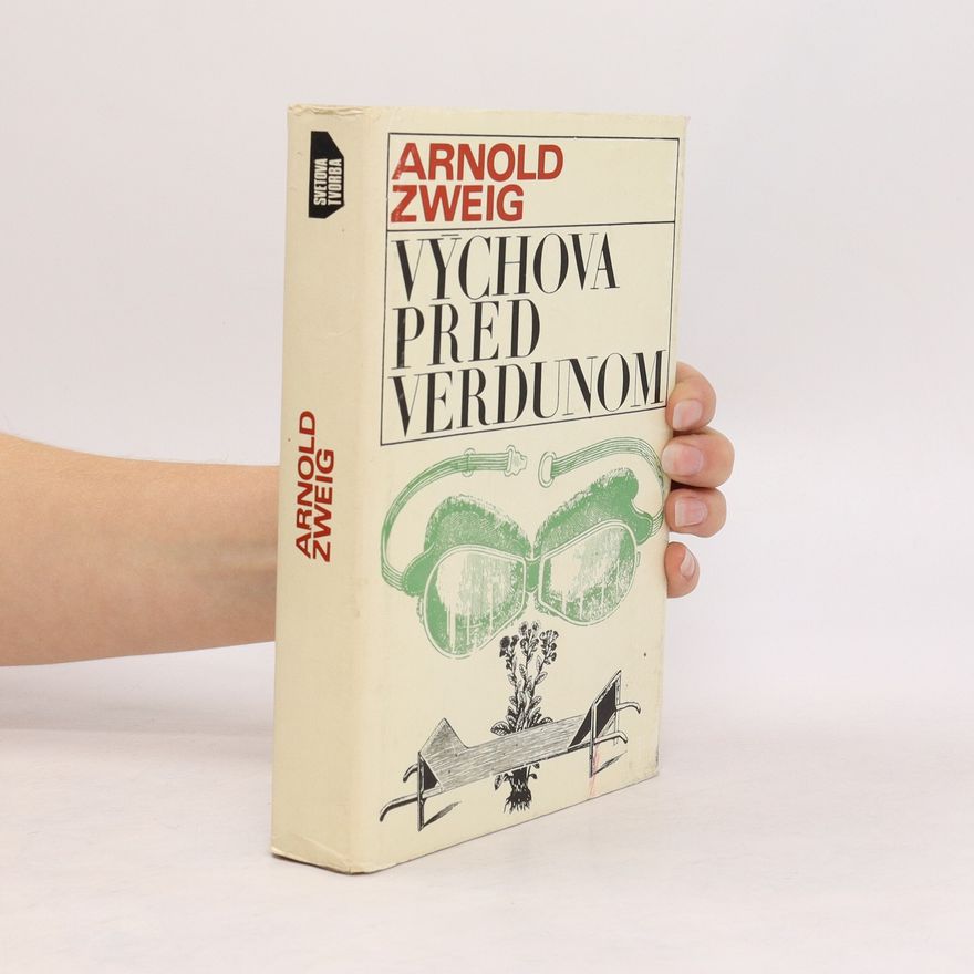 Arnold Zweig Výchova pred Verdunom