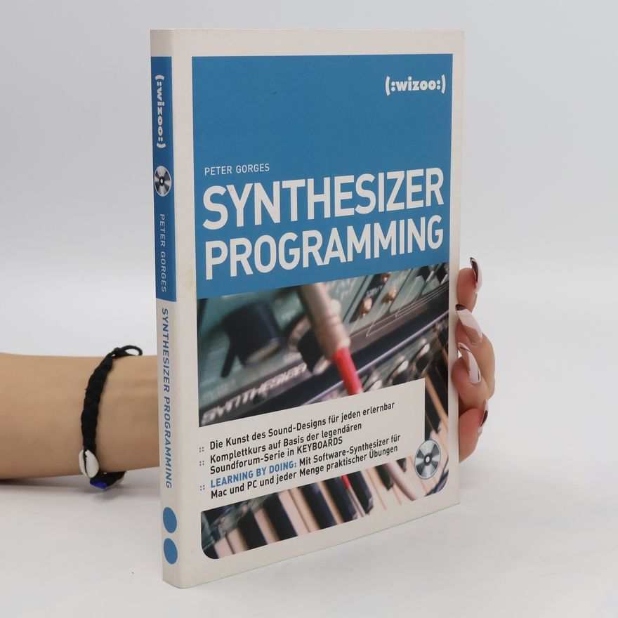 Peter Gorges Synthesizer Programming
