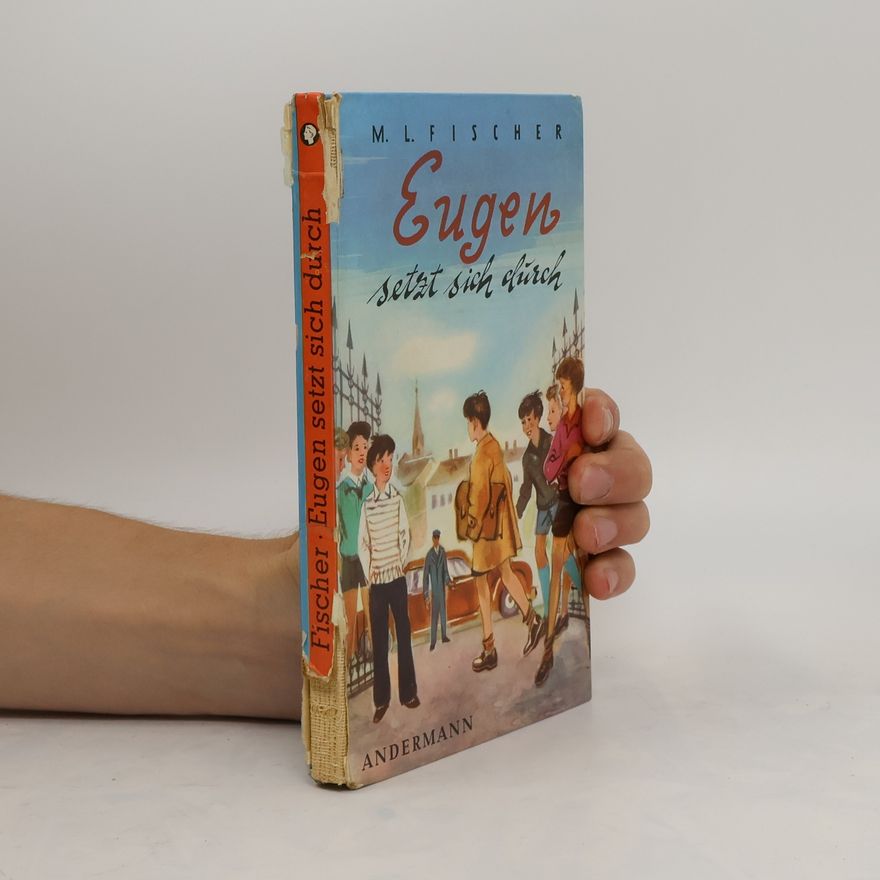Marie Louise Fischer Eugen setzt sich durch