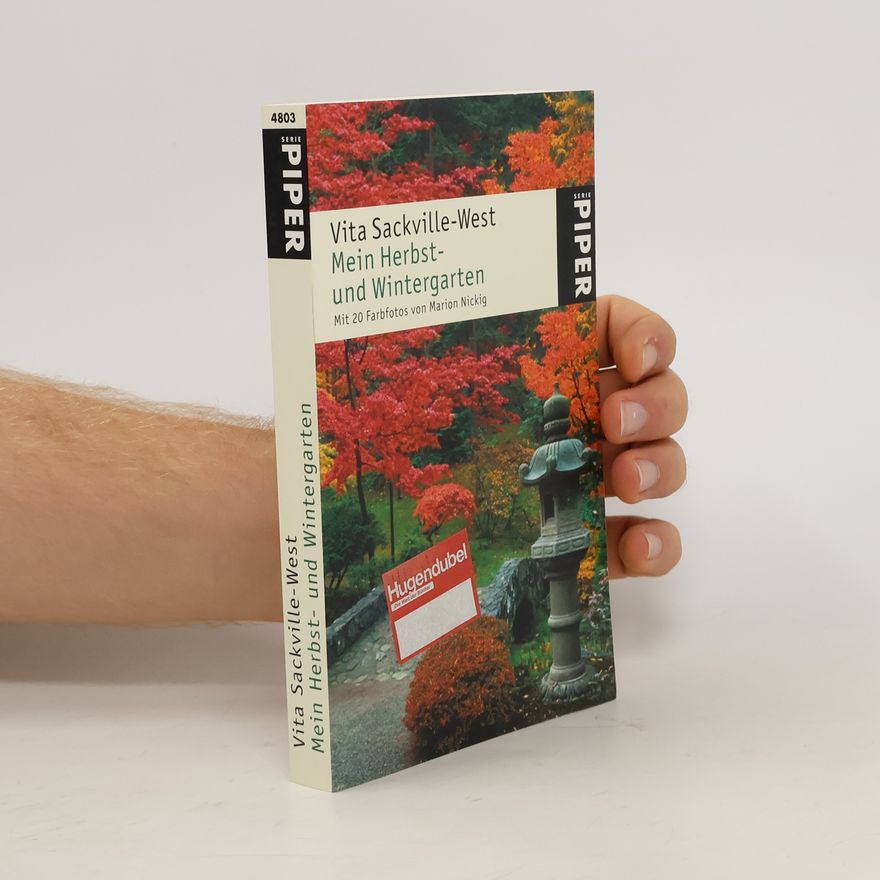 Vita Sackville-West Mein Herbst- und Wintergarten