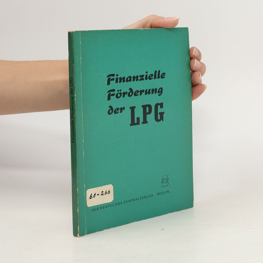 Edgar Schramm Finanzielle Förderung der LPG