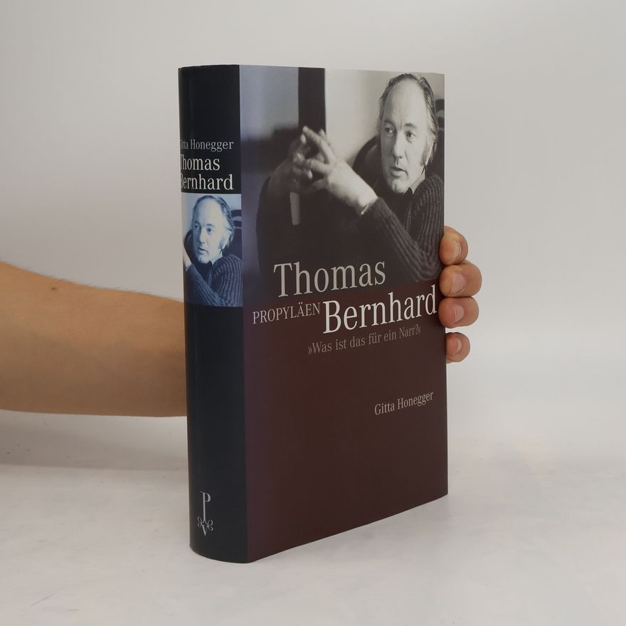 Gitta Honegger Thomas Bernhard