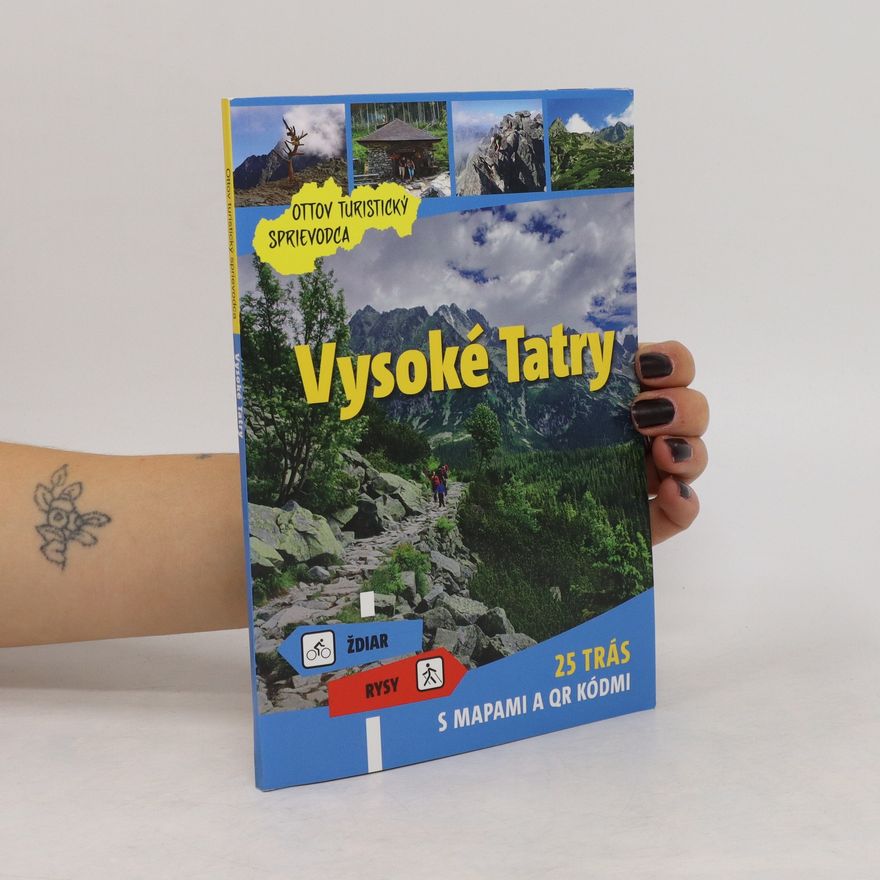 Ivo Paulík Vysoké Tatry. 25 trás s mapami a QR kódmi