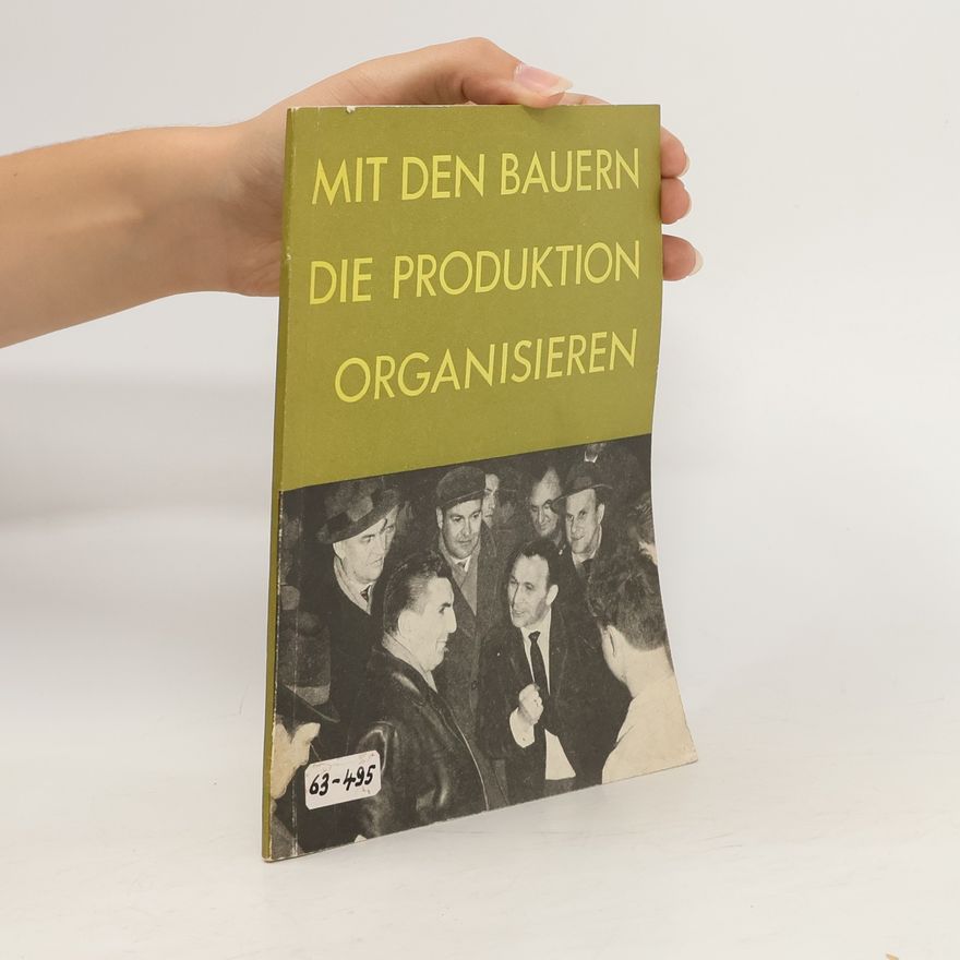 Various authors Mit den Bauern die Produktion organisieren