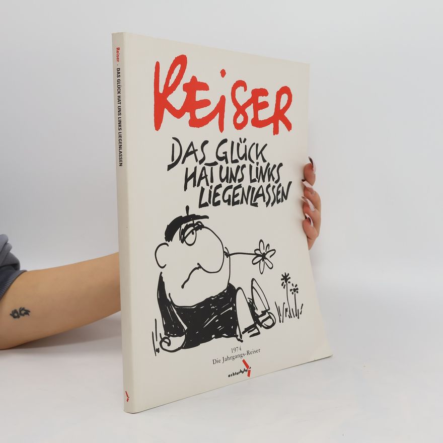 Reiser Das Glück hat und Links Liegenlassen