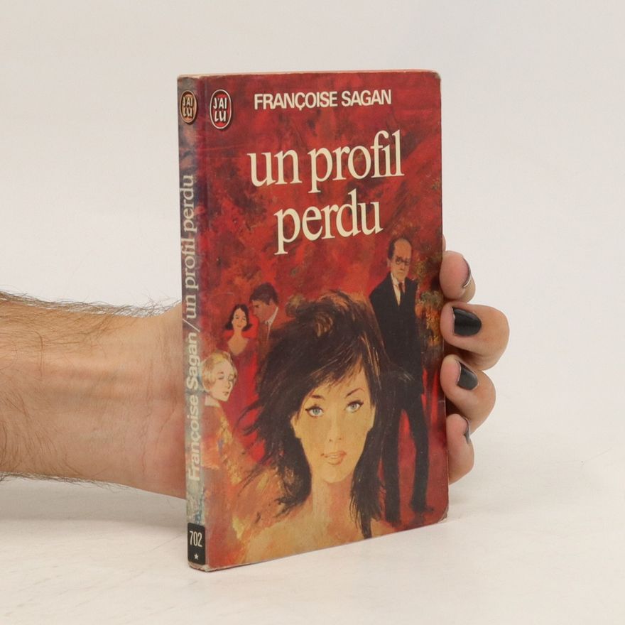 Françoise Sagan Un profil perdu