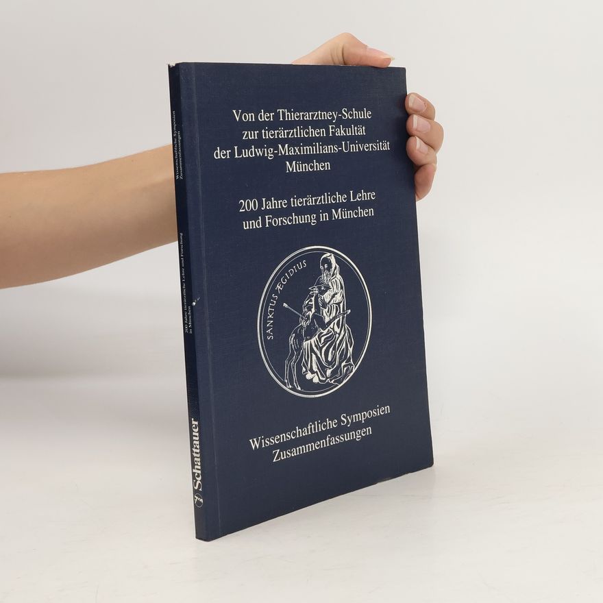 Kolektiv autorů Von der Thierarztney-Schule zur Tierärztlichen Fakultät der Ludwig-Maximilians-Universität München