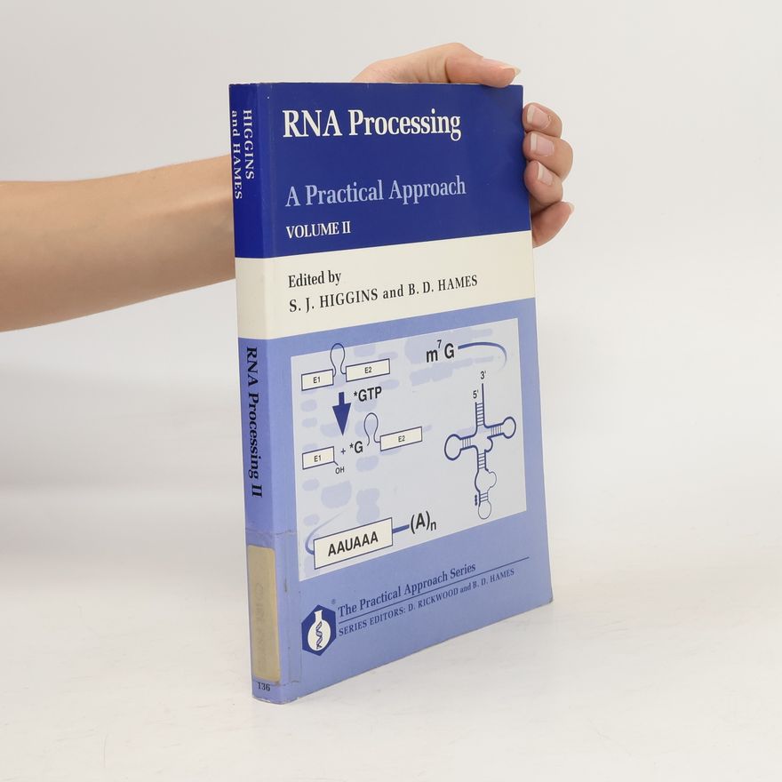Steve J. Higgins RNA Processing