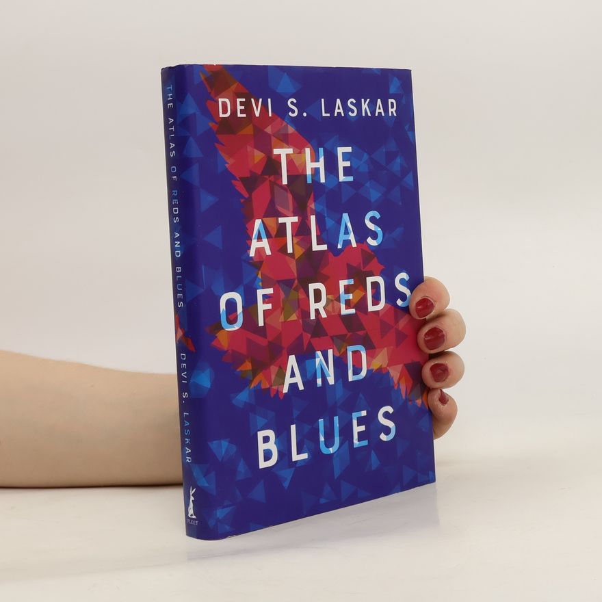 Devi Laskar The Atlas of Reds and Blues