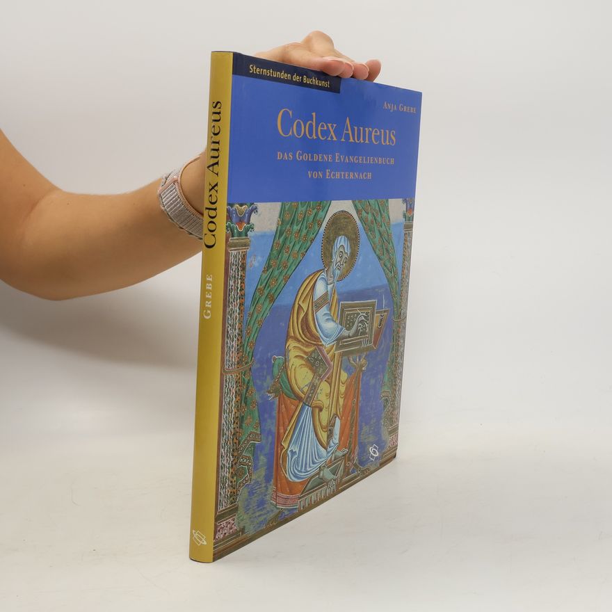 Anja Grebe Codex aureus