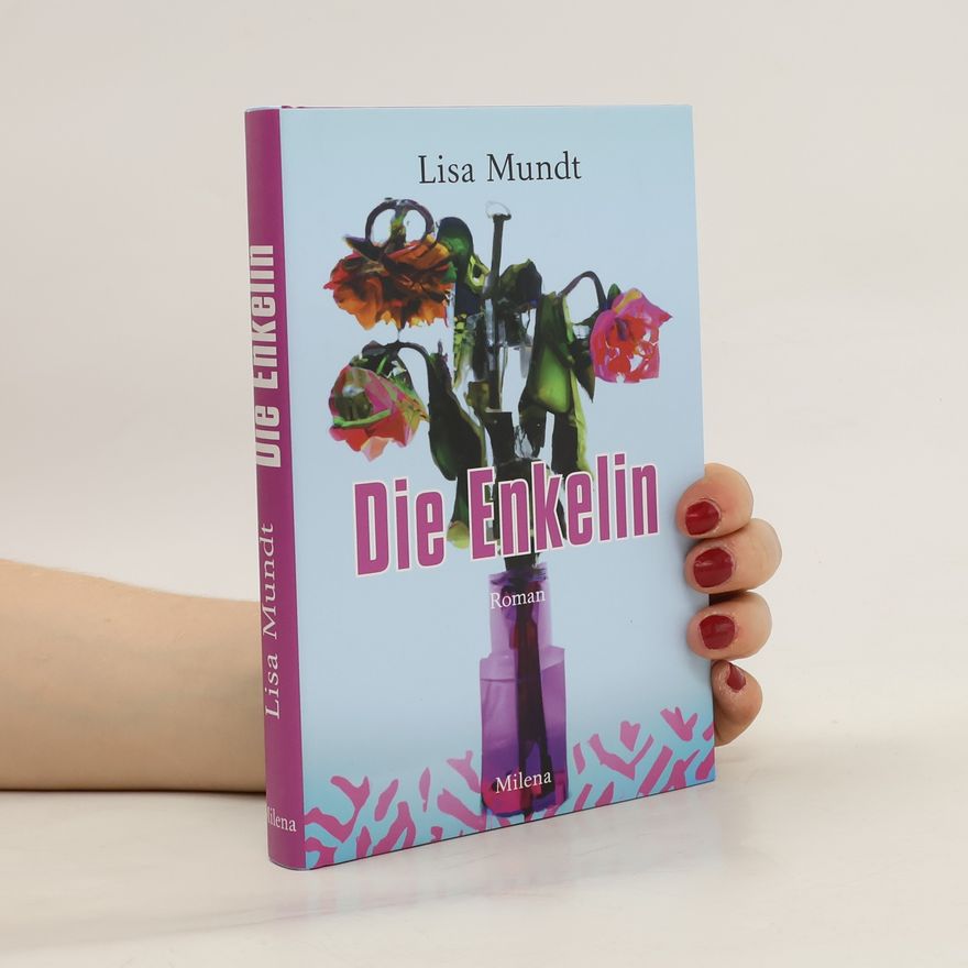 Lisa Mundt Die Enkelin