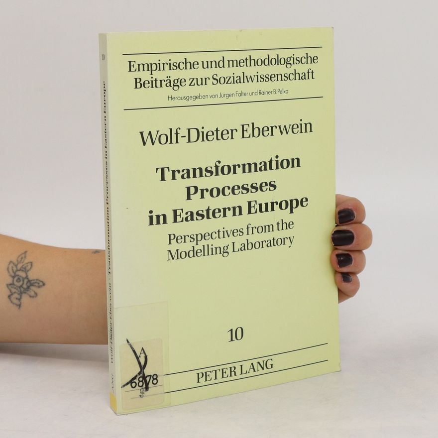 Dieter Eberwein Transformation processes in Eastern Europe