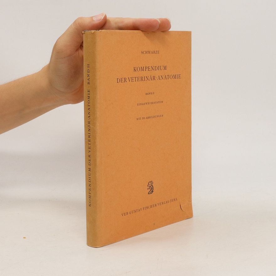 Rudolf Erich Schwarze Kompendium der Veterinär-Anatomie II.
