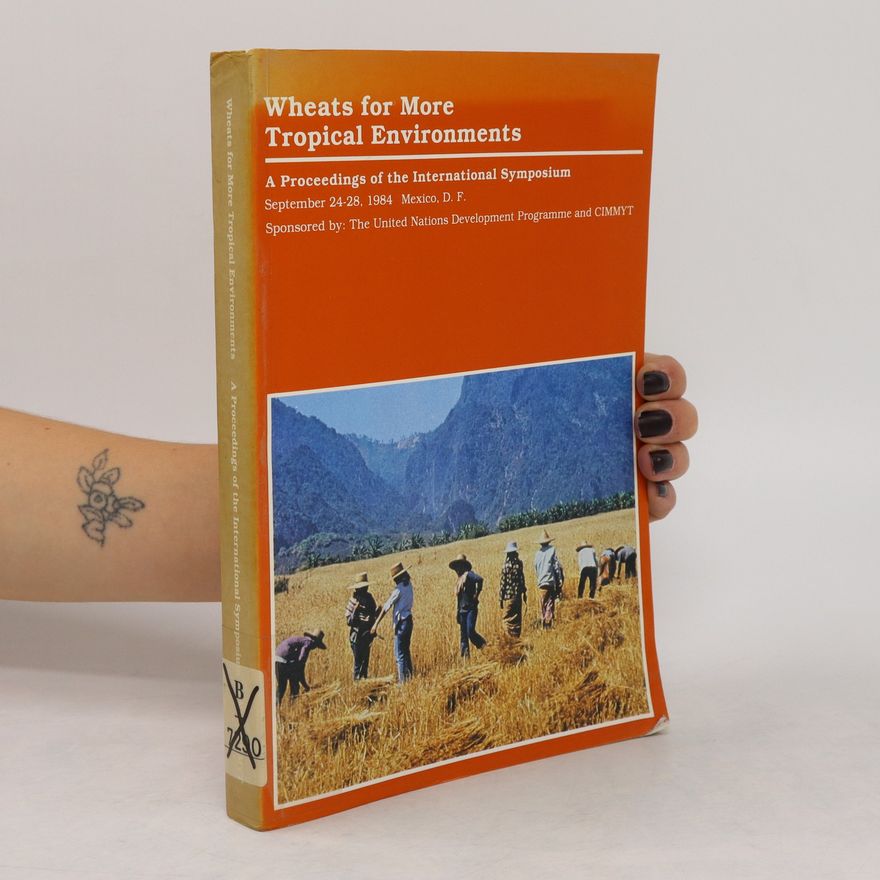 Various authors Wheats for More Tropical Environments