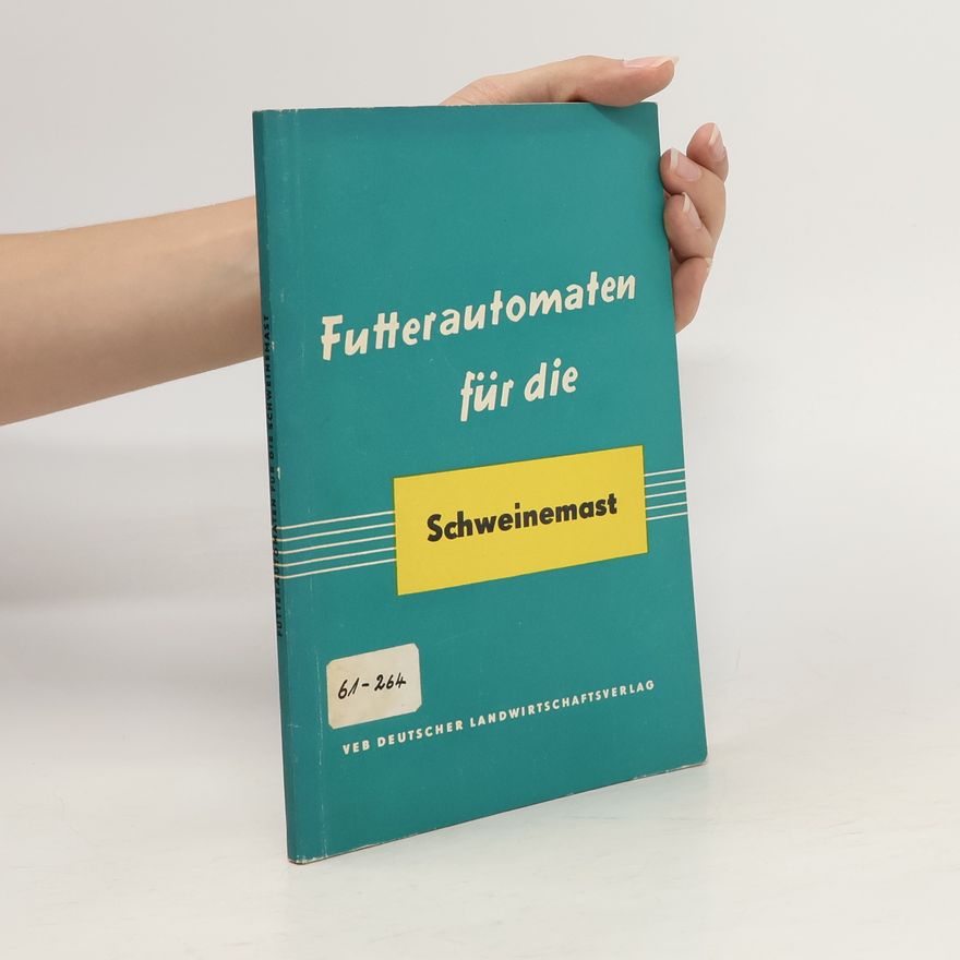 Various authors Futterautomaten für die Schweinemast