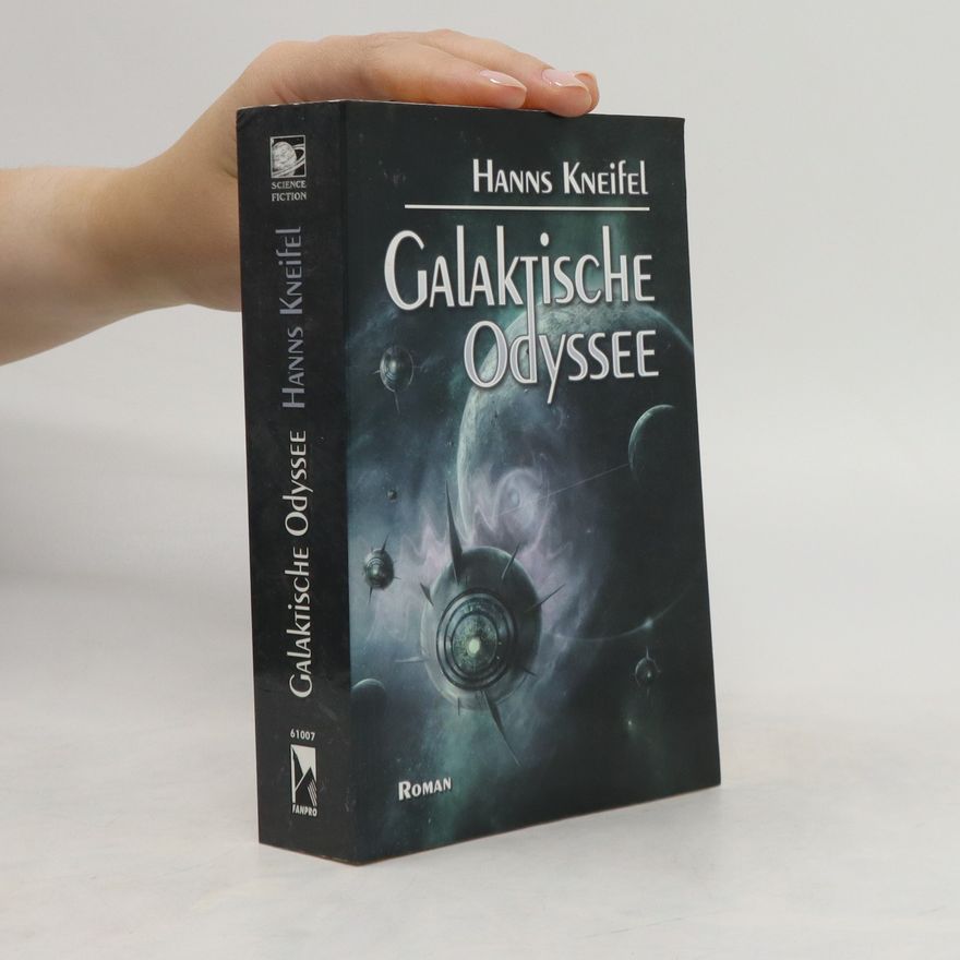 Hans Kneifel Galaktische Odyssee