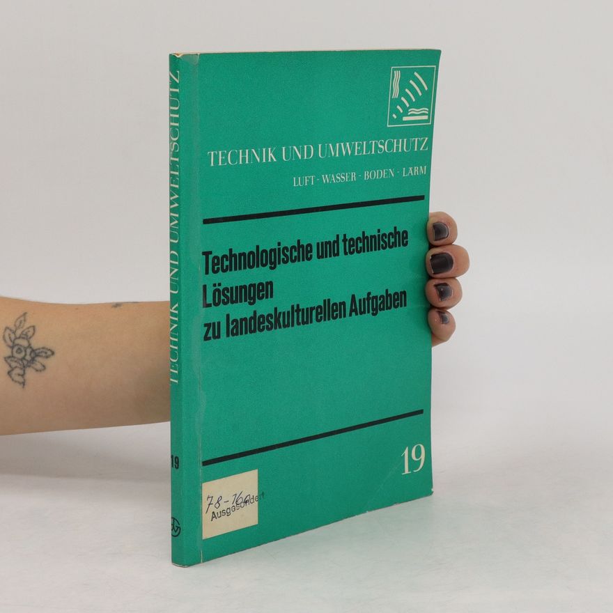 Autorenkollektiv Technologische und technische Lösungen zu landeskulturellen Aufgaben