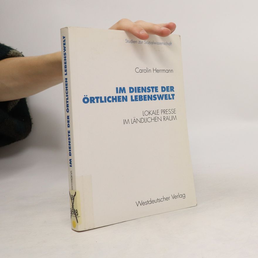 Carolin Herrmann Im Dienste der örtlichen Lebenswelt