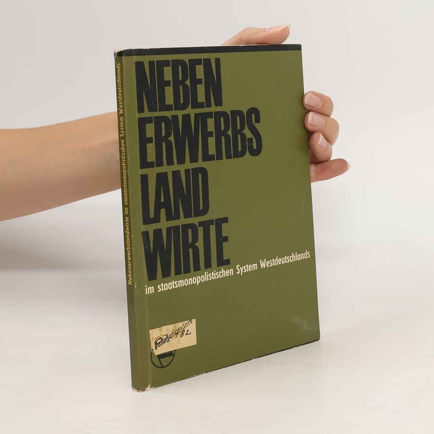 Various authors Nebenerwerbslandwirte im Staatsmonopolistischen System Westdeutschlands