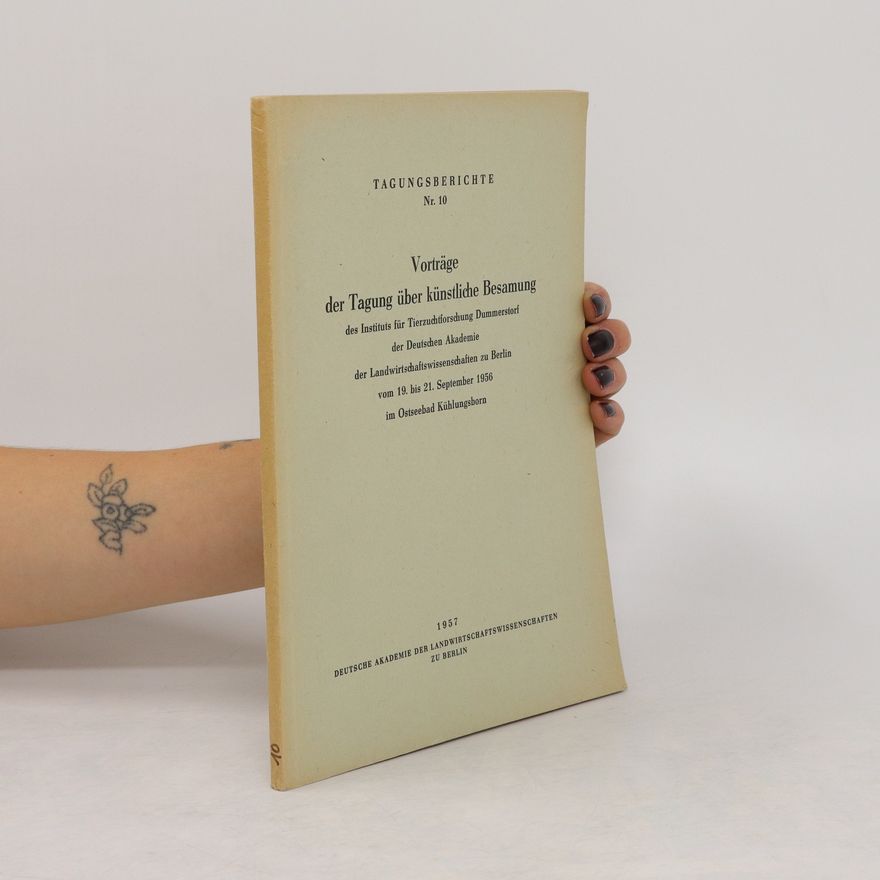 Autorenkollektiv Vorträge der Tagung über künstliche Besamung
