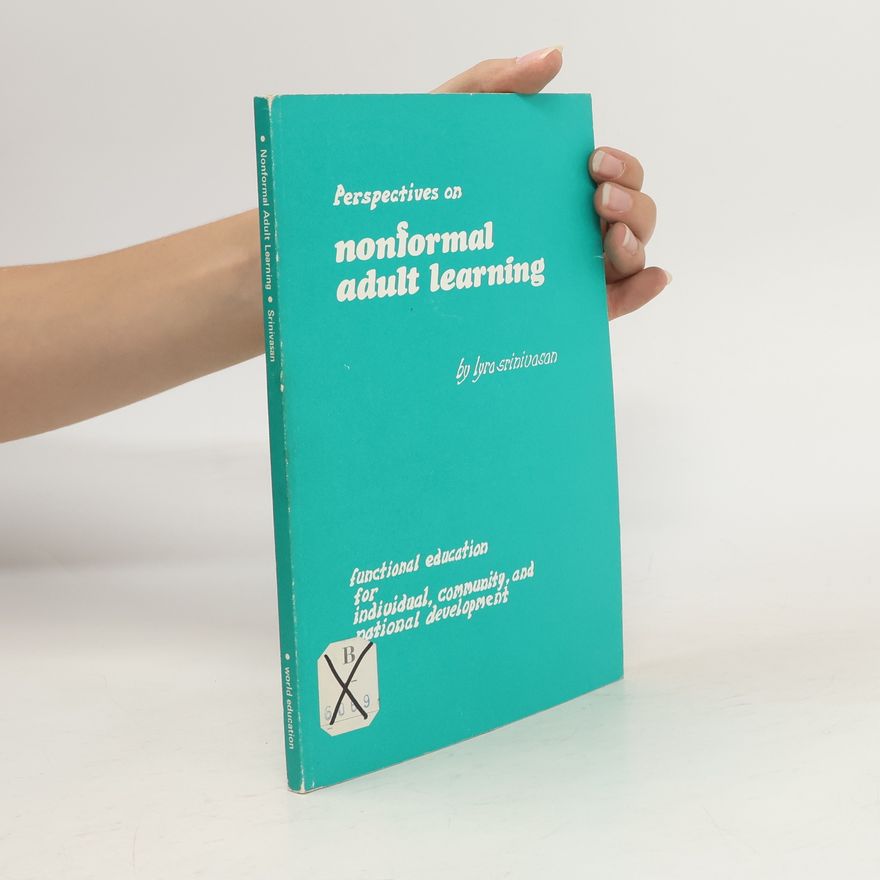 Lyra Srinivasan Perspectives on Nonformal Adult Learning