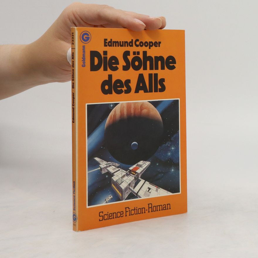 Edmund Cooper Die Söhne des Alls