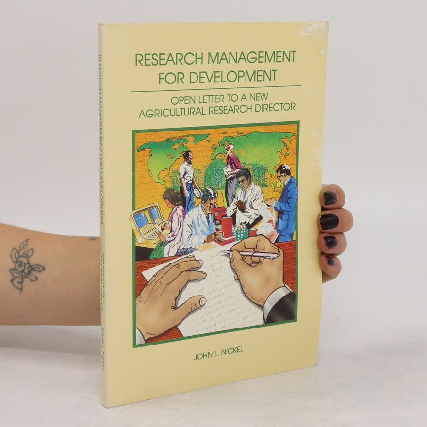 John L. Nickel Research Management for Development