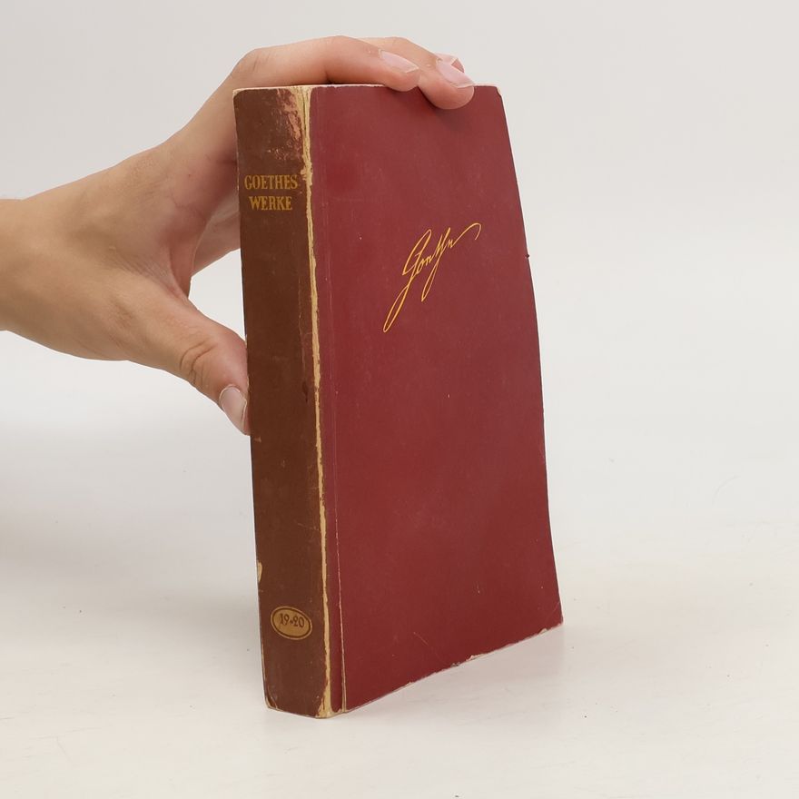 Johann Wolfgang von Goethe Goethes Werke Band 19, 20