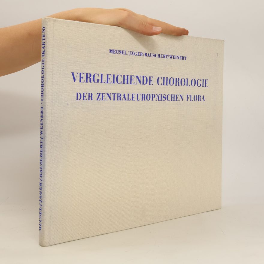 Hermann Meusel Vergleichende Chorologie der zentraleuropäischen Flora